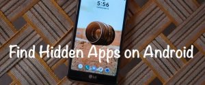 find hidden apps on android