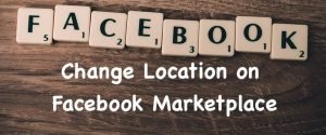 how to change location on facebook marketplace