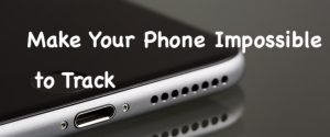 make your phone impossible to track